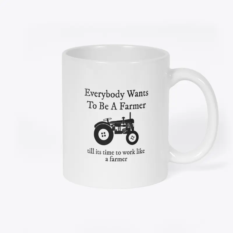 Work Like A Farmer Mug